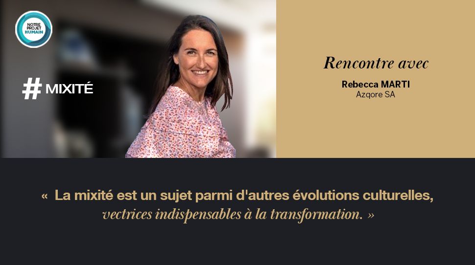 Rebecca Marti | mixité | Azqore | Indosuez